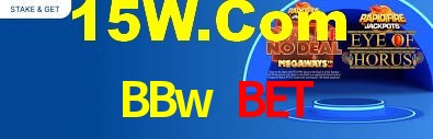 Welcome Bonus BBw Bet